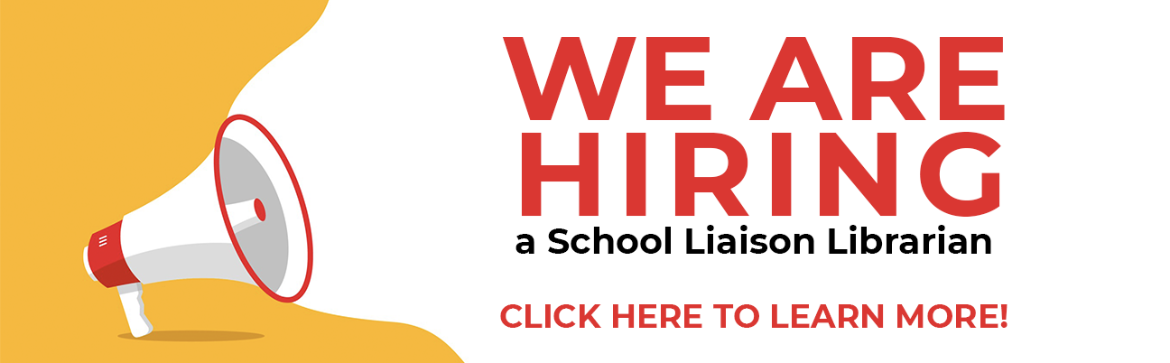 We Are Hiring a School Liaison Librarian